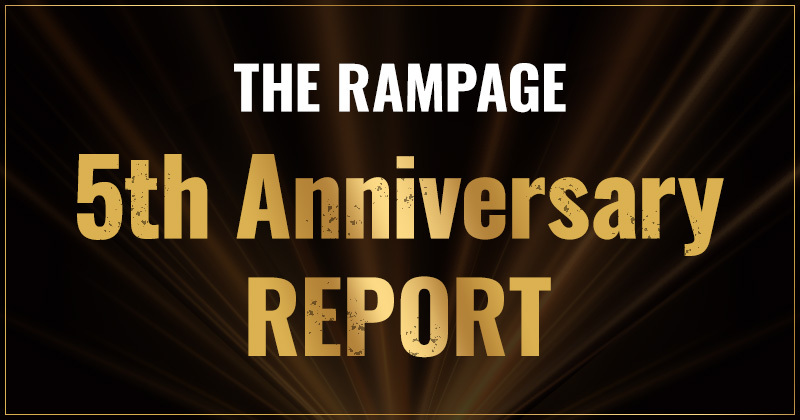 THE RAMPAGE 5th Anniversary REPORT